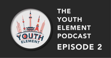 The Youth Element Podcast Episode 2