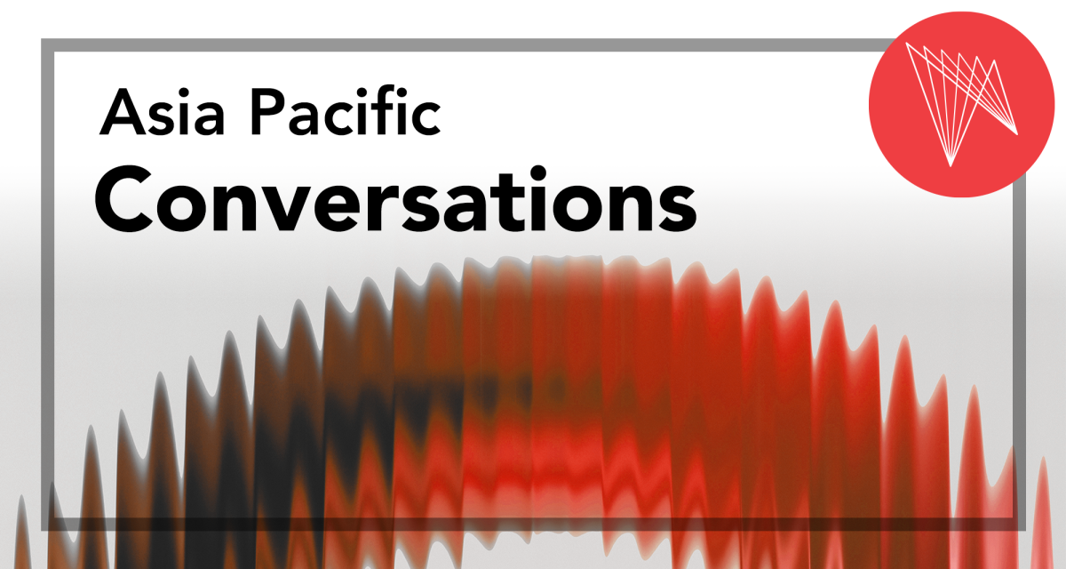 Asia Pacific Conversations: Canada-Asia Relations in 2025